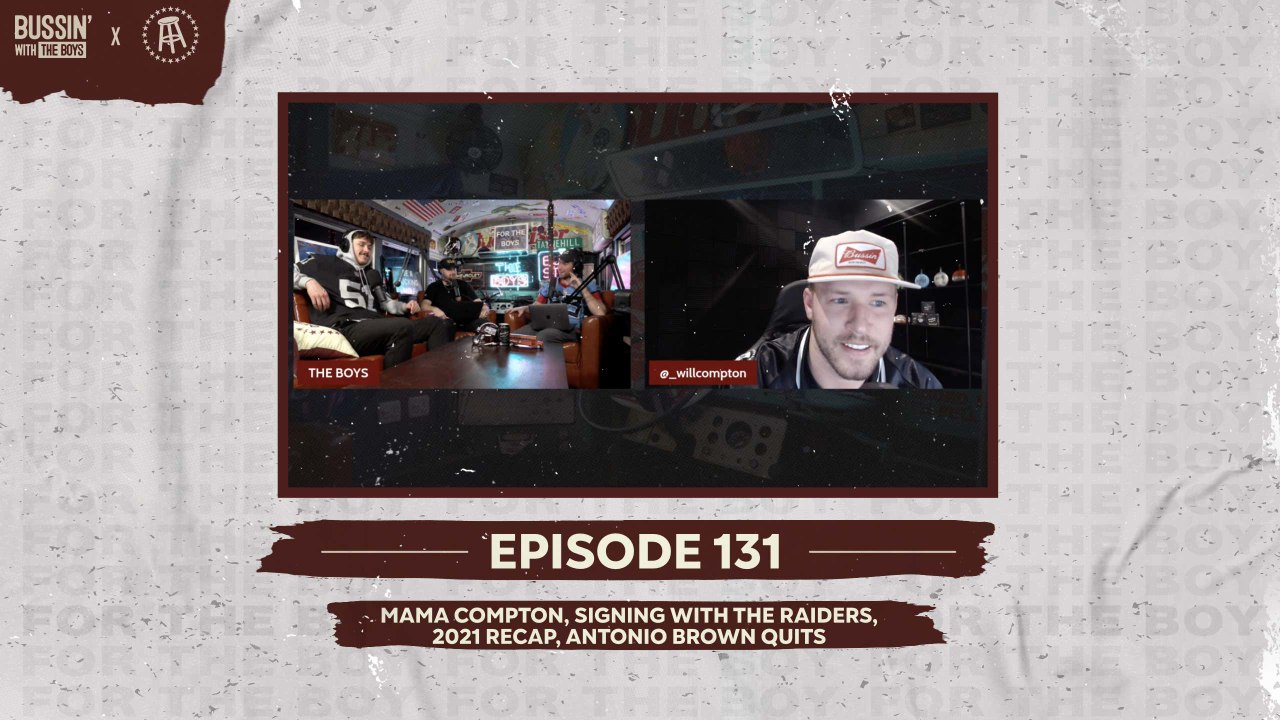 Antonio Brown Quits, Will Remembers Mama Compton, College Football is Ruined? | Bussin With The Boys
