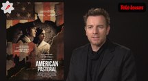 Ewan McGregor, réalisateur (American Pastoral) : 