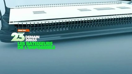 Bande annonce : Les bâtisseurs de l'impossible - 05 octobre