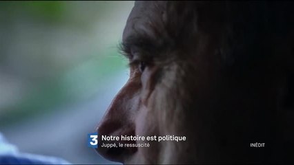 Bande-Annonce Alain Juppé Fr3, 3 octobre à 20.55