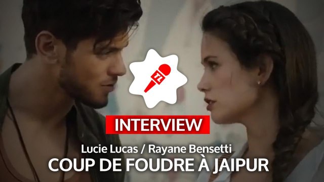 Lucie Lucas et Rayane Bensetti (Coup de foudre à Jaïpur) : On a adoré danser ensemble !