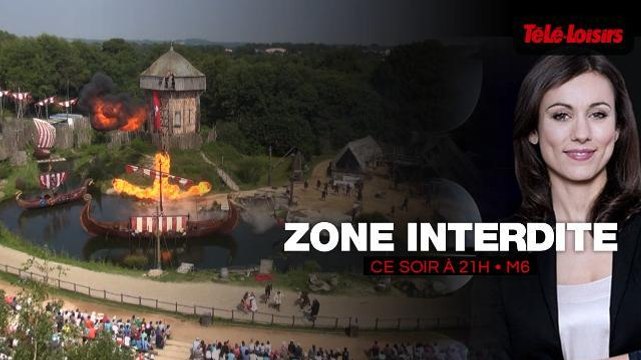 L'Oeil de la rédac' : pourquoi il faut regarder Zone Interdite (M6) sur le Puy-du-Fou