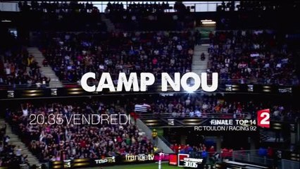 Bande-annonce - Finale Top 14 RC Toulon - Racing 92 (France 2) Vendredi 24 juin à 20h35