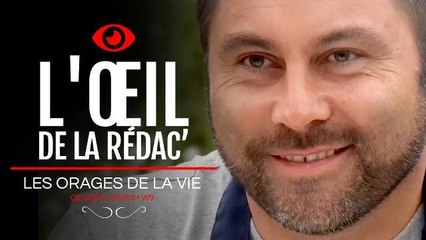 Les orages de la vie : Jean-Pierre Coffe, Gilbert Montagné...