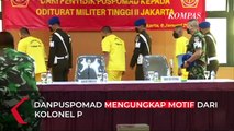 Terkuak! Motif Kolonel P dan Dua Oknum TNI Buang Jenazah Handi-Salsa ke Sungai
