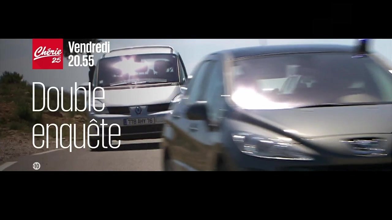 Bande-annonce - double enquête (Chérie 25) vendredi 27 mai à 20h55