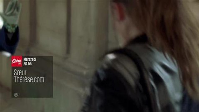 Bande-annonce - soeur Thérèse.com (Chérie 25) Mercredi 1er juin à 20h55