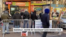 Marseille : inciter en vaccinant sans rendez-vous