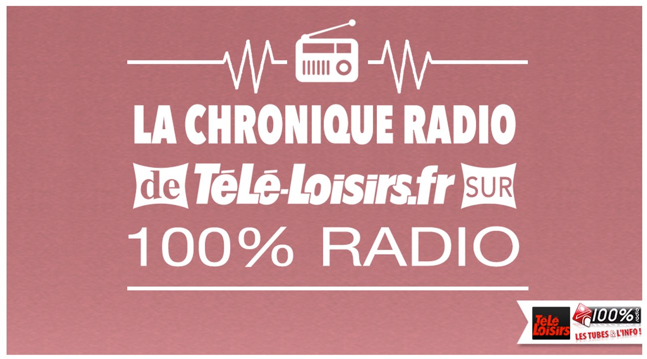 La chronique 100% radio - vendredi 25 mars