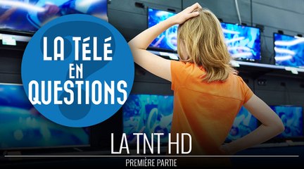 TNT HD : Comment éviter l'écran noir le 5 avril ? (La télé en questions)