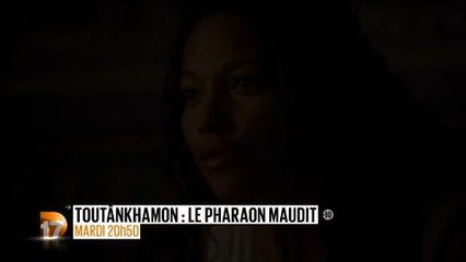 Bande-annonce - Toutankhamon (D17) mardi 19 avril  