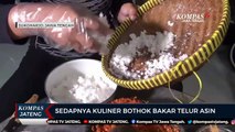 Sedapnya Kuliner Bothok Bakar Telur Asin