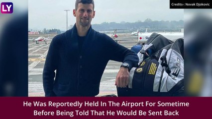 Novak Djokovic Gets Visa Cancelled by Australia After Arrival in Melbourne