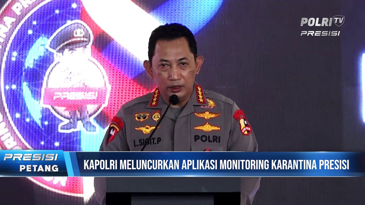 Menindaklajuti Instruksi Presiden Soal Karantina PPLN, Kapolri Luncurkan Aplikasi Monitoring Karantina Presisi