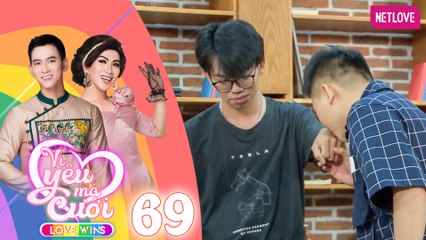 Love Wins | Vì Yêu Mà Cưới - 24H Thử Yêu - Tập 69
