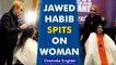 Jawed Habib spits into woman's hair, volunteer shares ordeal: Watch | Oneindia News