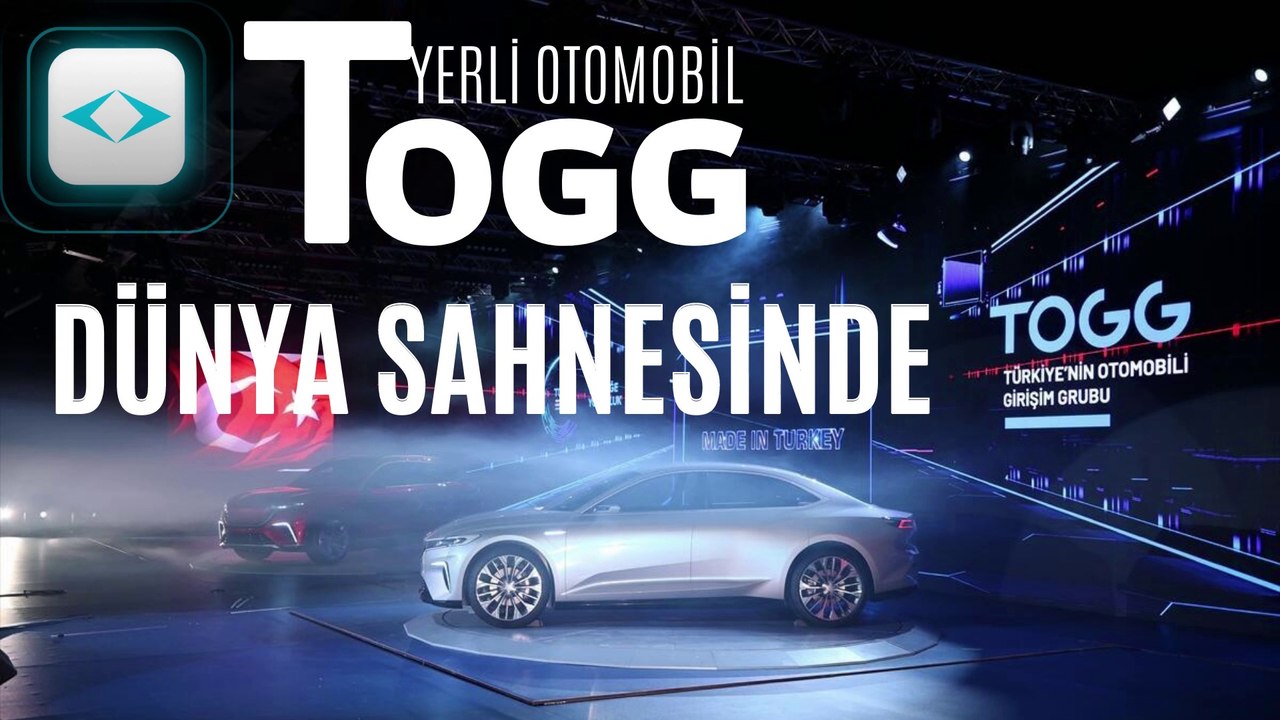 TOGG Dünya Sahnesinde