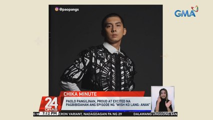 Paolo Pangilinan, proud at excited na pagbibidahan ang episode ng 'Wish Ko Lang: Anak' | 24 Oras