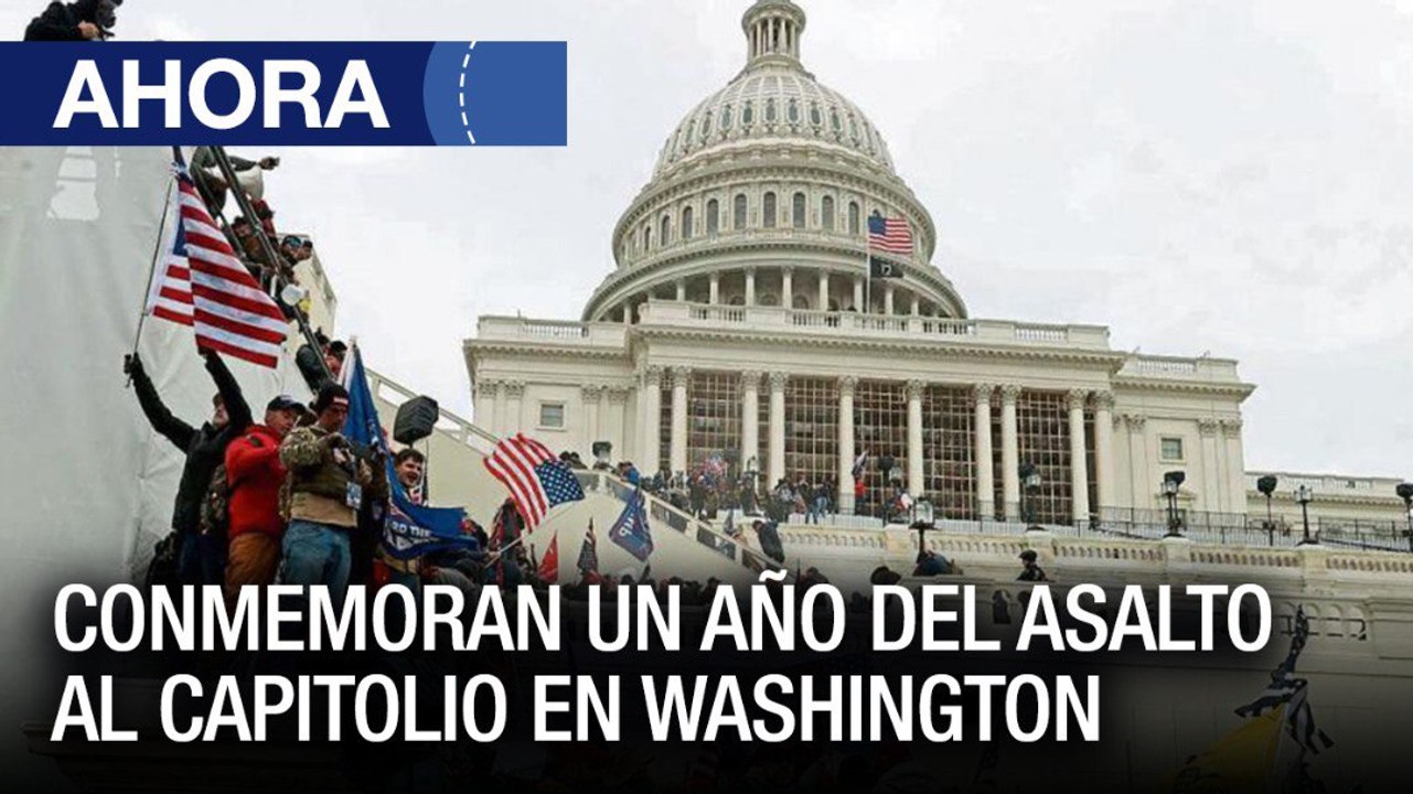 Actos conmemorativos a un año del asalto al Capitolio de #EEUU #Washington - #6Ene - Ahora