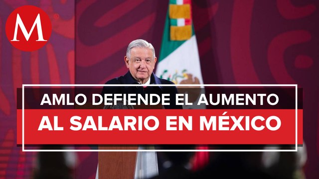 Inflación no se ha comido ni se comerá incrementos al salario mínimo: AMLO