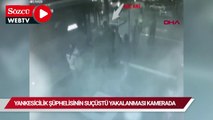 Gaziantep'te yankesicilik şüphelisinin suçüstü yakalanması kamerada