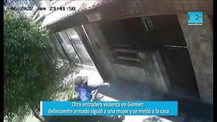 Otra entradera violenta en Gonnet: delincuente armado siguió a una mujer y se metió a la casa
