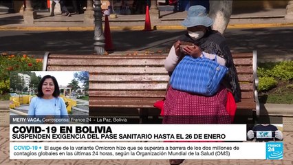 Informe desde La Paz: Gobierno de Bolivia suspendió la exigencia del pase sanitario