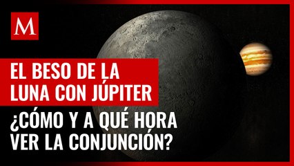 Скачать видео: Esta noche la Luna se 'besará' con Júpiter, el planeta más grande del Sistema Solar;