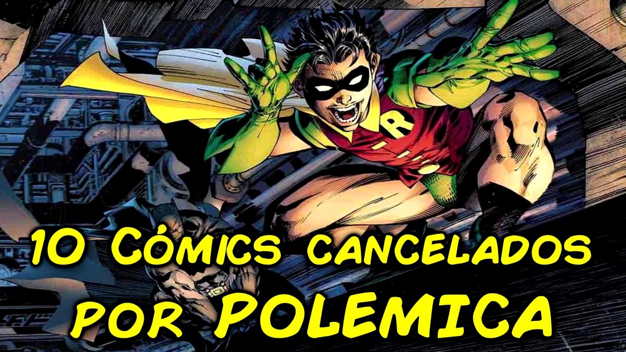 10 Cómics CANCELADOS debido a controversias