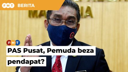 Isu Azam dan saham- PAS Pusat, Pemuda beza pandangan?