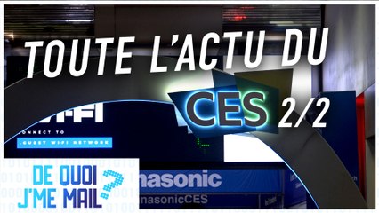 L'actu du CES 2022 de Las Vegas Part 2 DQJMM (2/2)