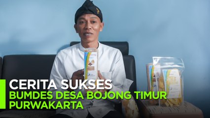 CERITA SUKSES BUMDES DESA BOJONG TIMUR PURWAKARTA