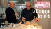 Les coulisses de la Gastronomie : La Champagne des initiés