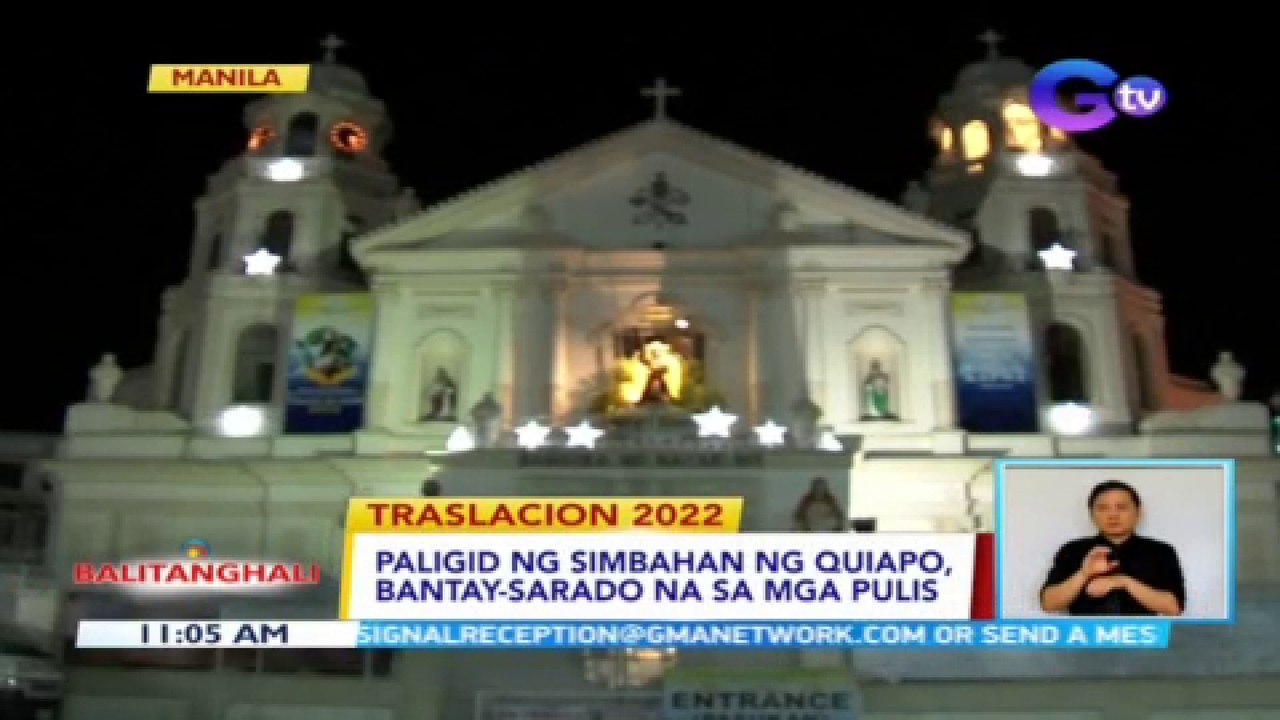 Paligid ng simbahan ng Quiapo, bantay-sarado na sa mga pulis | BT