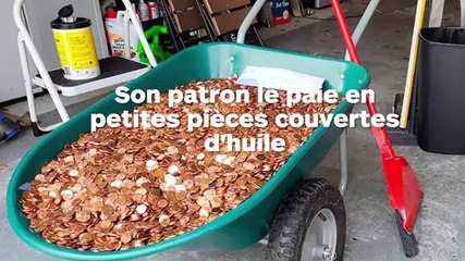 Un patron paie son employé en petites pièces couvertes d'huile