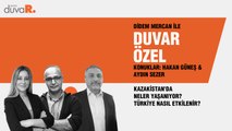 Duvar Özel... Kazakistan'da neler yaşanıyor? Türkiye nasıl etkilenir?