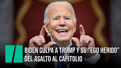 Biden culpa a Trump "y su ego herido" de incitar el asalto al Capitolio