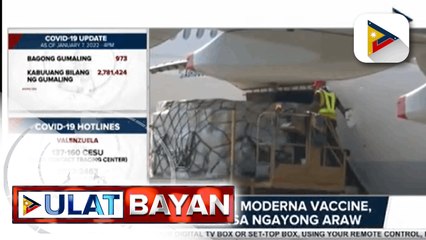 Higit 150K doses ng Moderna vaccine, dumating sa bansa ngayong araw