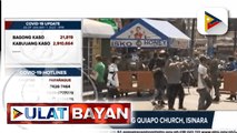 Ilang kalsada sa paligid ng Quiapo Church, isinara ; Online mass para sa pista ng itim na Nazareno, sinimulan ngayong araw