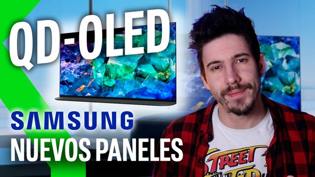 QD-OLED: Los NUEVOS PANELES de SAMSUNG que harán TEMBLAR los OLED de LG
