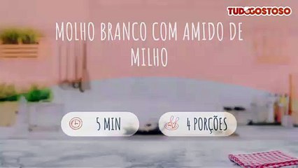 Molho branco com amido de milho