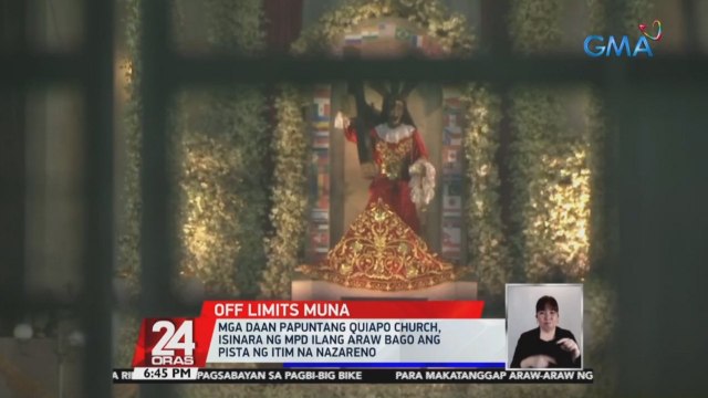 Mga daan papuntang Quiapo church, isinara ng MPD ilang araw bago ang pista ng itim na Nazareno | 24 Oras