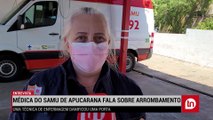 Médica do Samu de Apucarana fala sobre arrombamento; veja