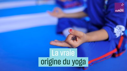 La vraie histoire du yoga