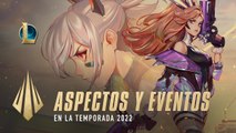 League of Legends - Aspectos y Eventos de la Temporada 2022