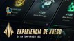 League of Legends - Experiencia de Juego de la Temporada 2022