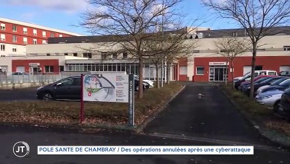 PÔLE SANTÉ DE CHAMBRAY / Des opérations annulées après une cyberattaque