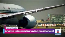 López Obrador analiza intercambiar el avión presidencial por helicópteros