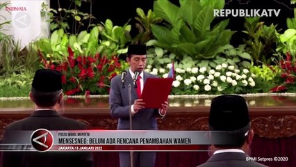 Mensesneg: Belum Ada Rencana Penambahan Menteri