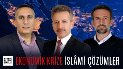 Ekonomik Krize İslâmi Çözümler